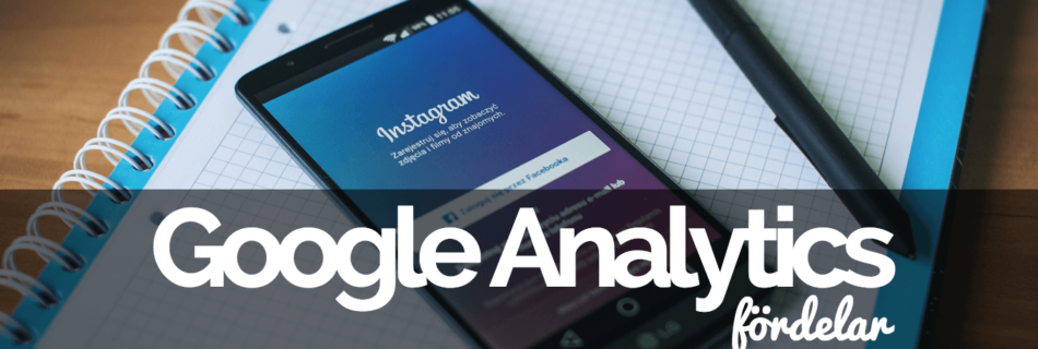 Google Analytics - fördelar