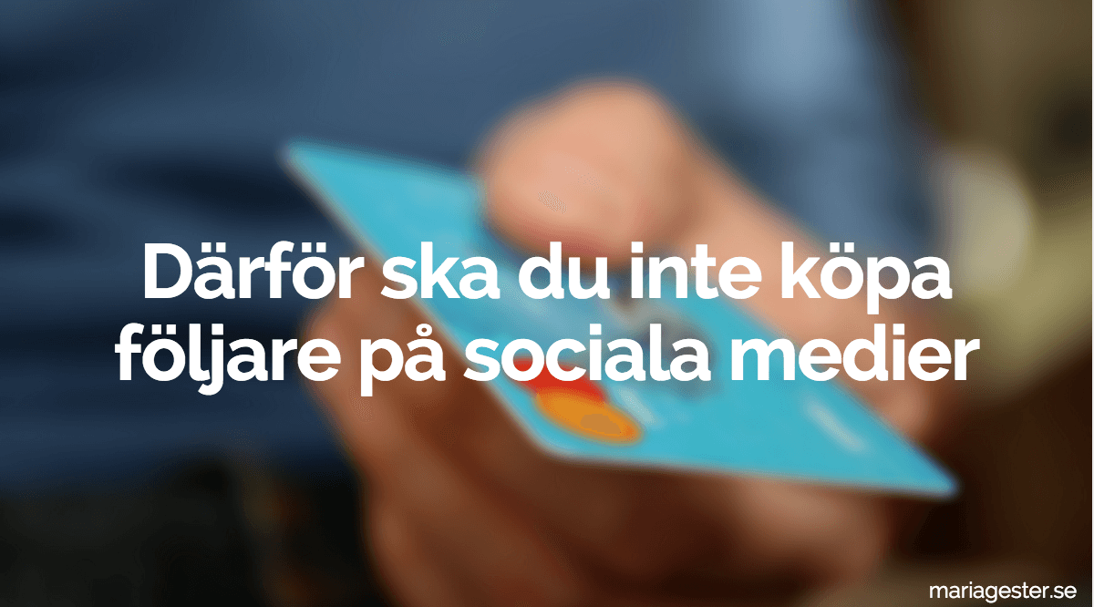 därför ska du inte löpa följare på sociala medier