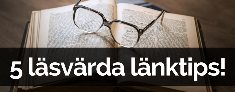 5 läsvärda länktips