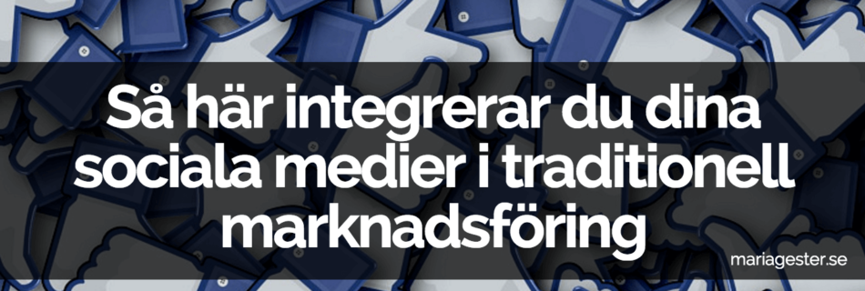 Så här integrerar du dina sociala medier