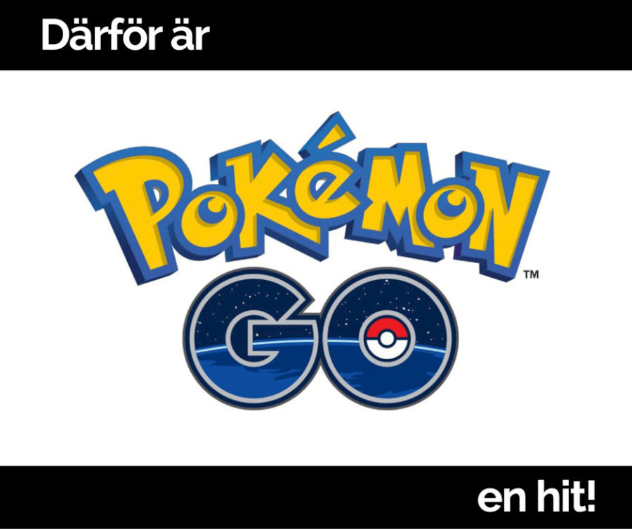 Därför är Pokémon GO en hit!