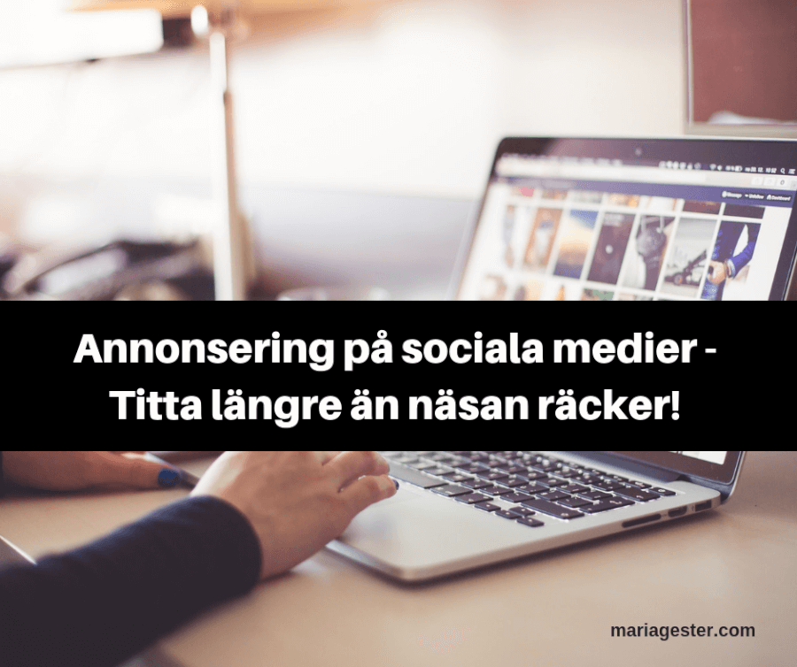 vikten av att se helheten när du annonserar på sociala medier